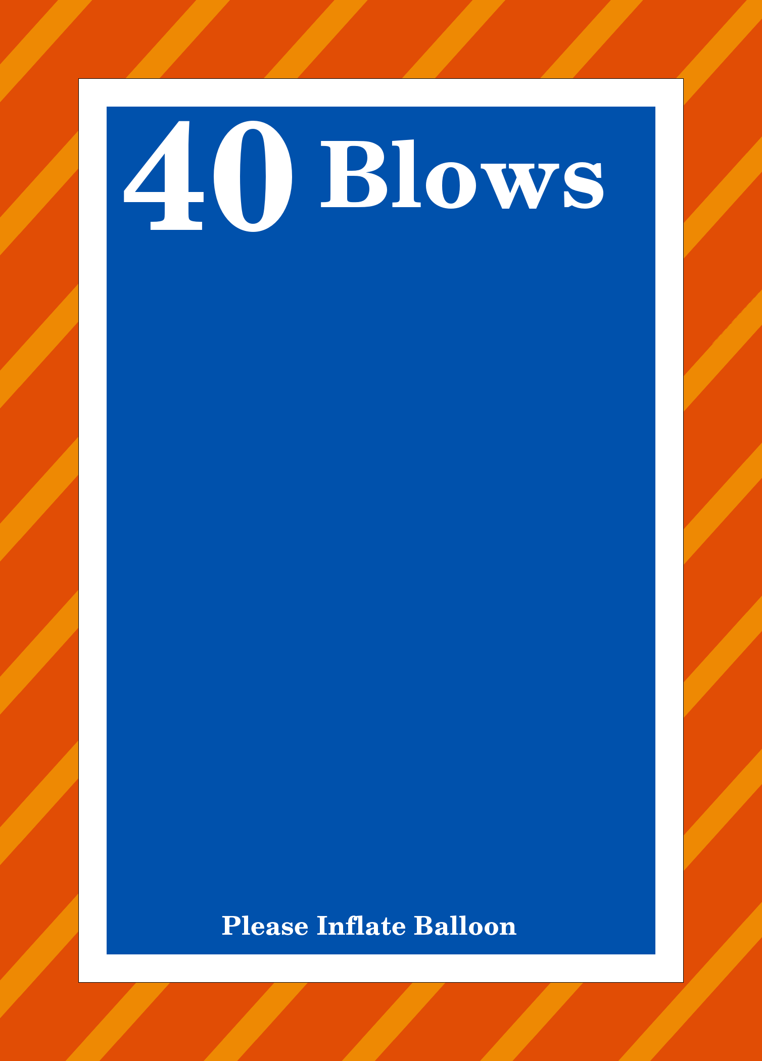40 Blows Balloon Invitation